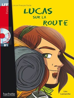 cover image of LFF B1--Lucas sur la route (ebook)